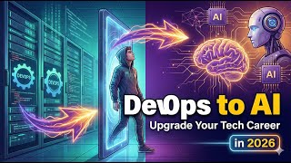 DevOps to AI: Upgrade Your Tech Career in 2026