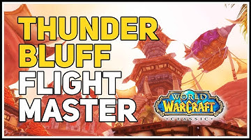 Thunder Bluff Flight Master WoW Classic