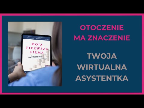 Kim jest i czym zajmuje się Wirtualna Asystentka?