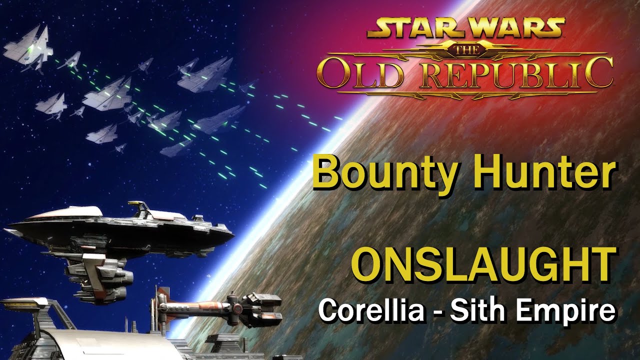 SWTOR: Onslaught - Corellia: Objective Meridian - Sith Empire | Bounty Hunter