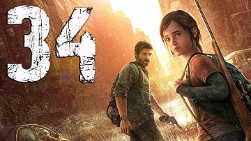 The Last of Us - Gameplay Walkthrough Part 34 - Jackson County Water Plant "Last of Us Walkthrough"