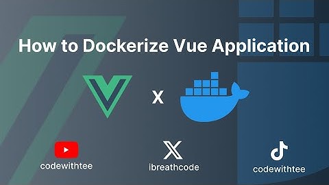 How to Dockerize Vue App With Hot Reloading (HRM)