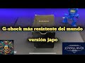 G-shock más resistente del mundo versión japo