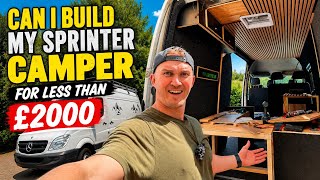 Building a budget sprinter campervan for less than £2000? Is it possible? #sprinter #campervan 