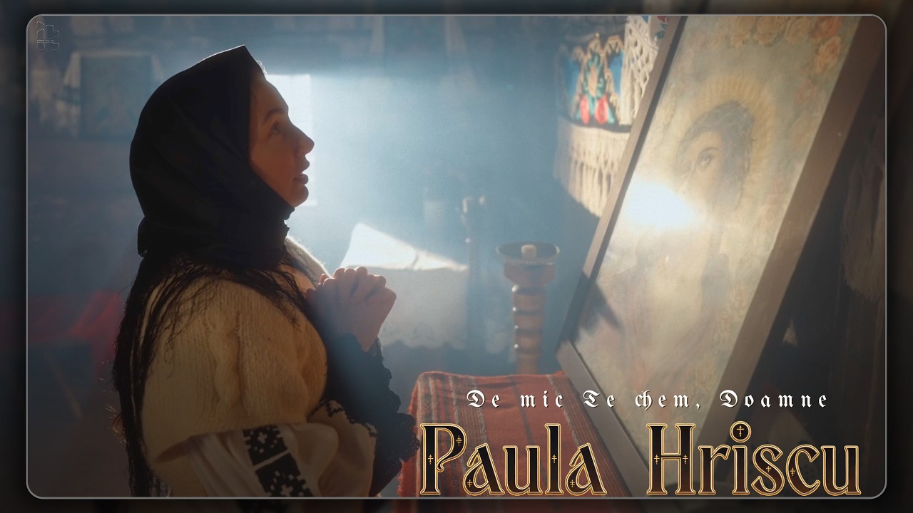 Paula Hriscu - De mic Te chem, Doamne 