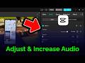 CapCut Tutorial | Adjust and Increase Audio Volume from Video