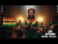 LOVE BLESSINGS OVER Me GOSPEL REGGAE FULL LYRICS Official Music Video mp3