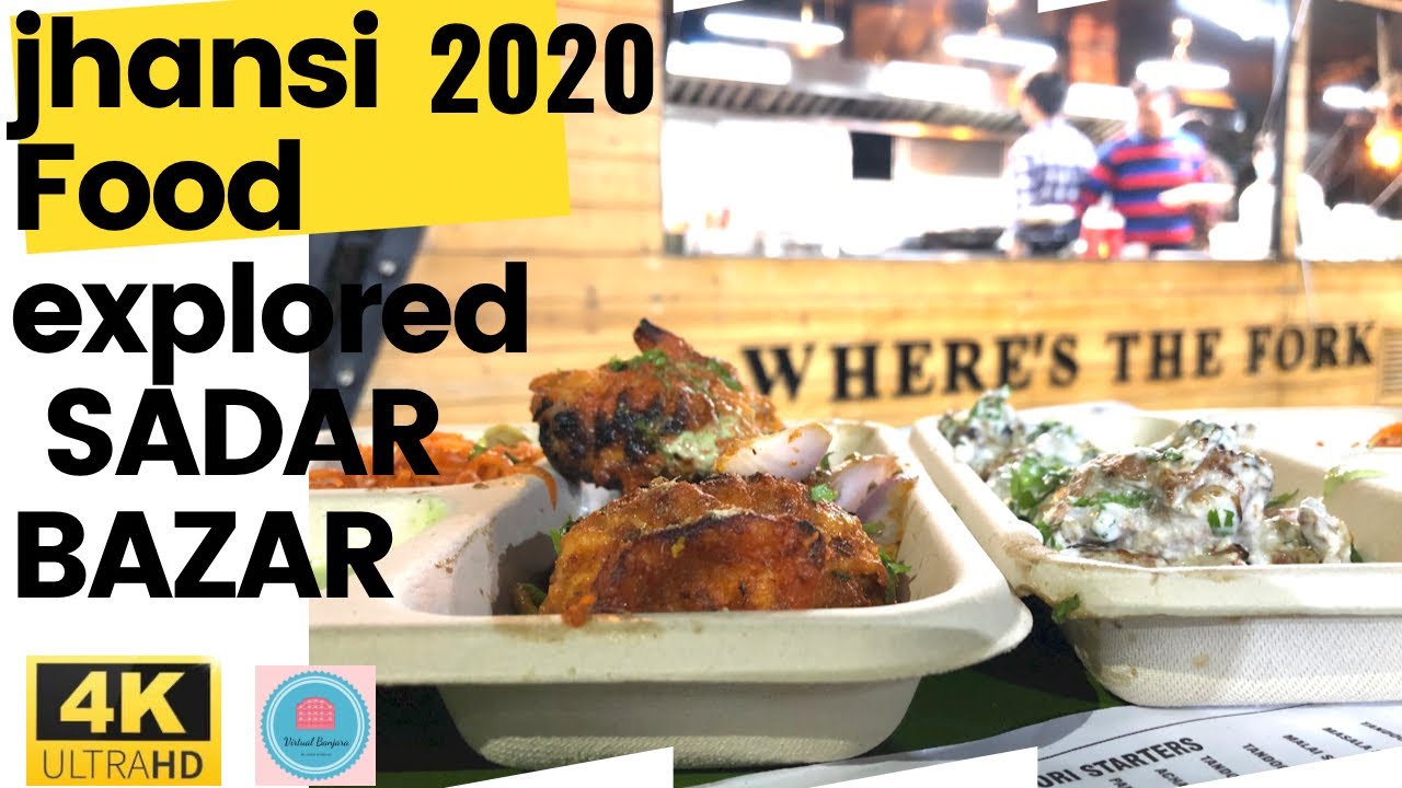 Best street food of jhansi sadar bazar jhansi jhansi food