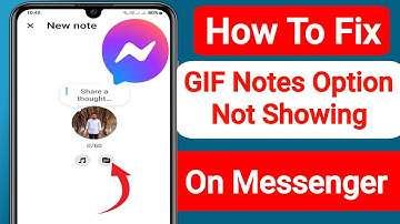 How To Fix GIF Notes Option Not Showing  On Messenger || 2025 GIF Option Missing on Messenger Notes