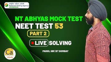 National Test Abhyas (NTA) Mock Test | NEET 2020 Test 53 - Analysis Live Solving Part 2| Pahul Sir
