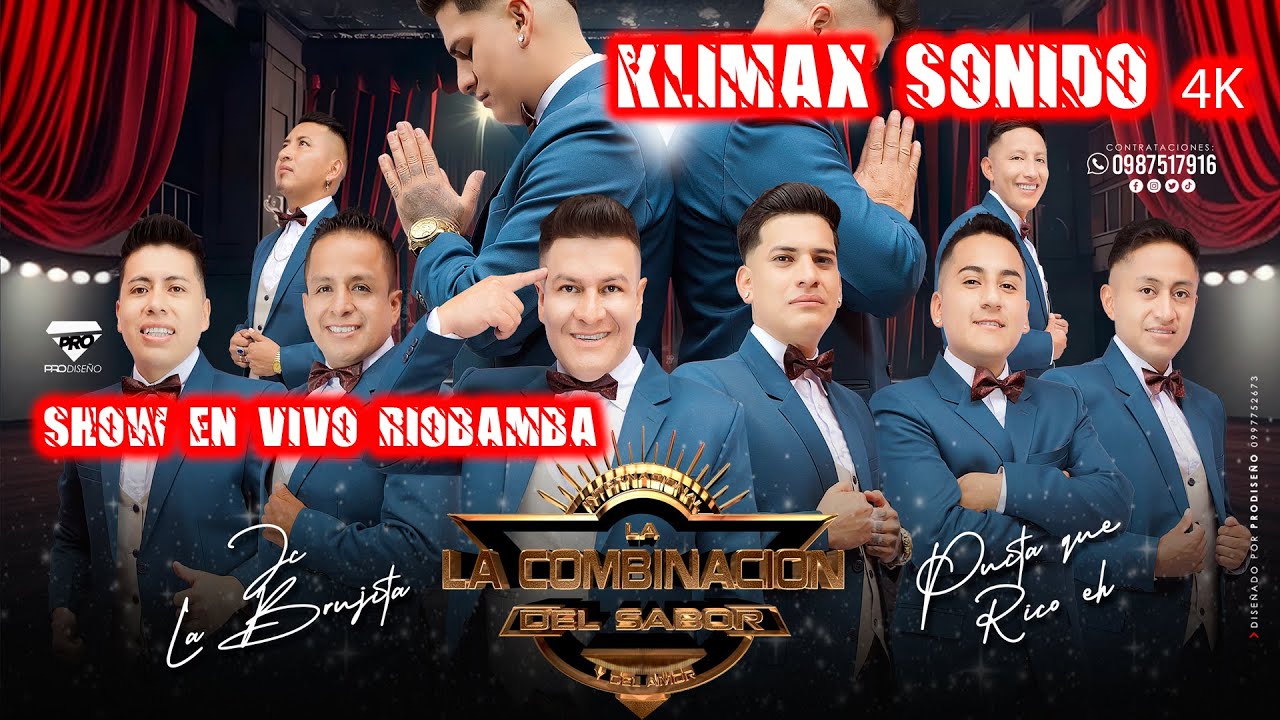 SHOW EN VIVO RIOBAMBA 2024 / Klimax 4K Entertainment / La Combinación del Sabor