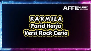 Karaoke | KARMILA | Farid Harja | Versi Rock