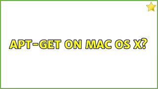 apt-get on Mac OS X?