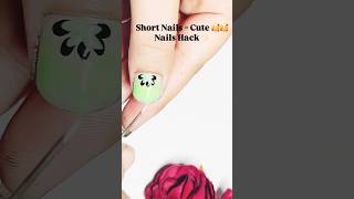 Short Nails=Cute🥰🥰Nails Hack#viral#youtubeshorts#art#nails#youtube#viral#viralvideo#video#diy#hack