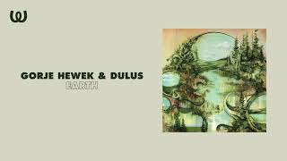 Gorje Hewek & Dulus - Earth Resimi