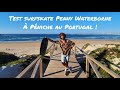 Test surfskate penny waterborne  pniche au portugal 