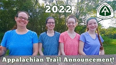 2022 Appalachian Trail Announcement