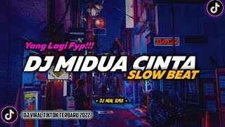 DJ Midua Cinta Slow Beat Remix Viral TikTok Terbaru 2022 Full Bass