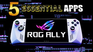 Top 5 ESSENTIAL Apps For ROG ALLY screenshot 2