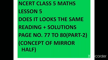 NCERT class 5🎉 maths lesson 5 Does it looks the same (page 77 to 80) with answers