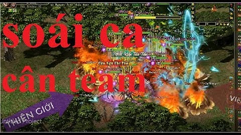 Quần Anh Hội 16  SOÁI CA Thiên Giới cân team -  gameplay review