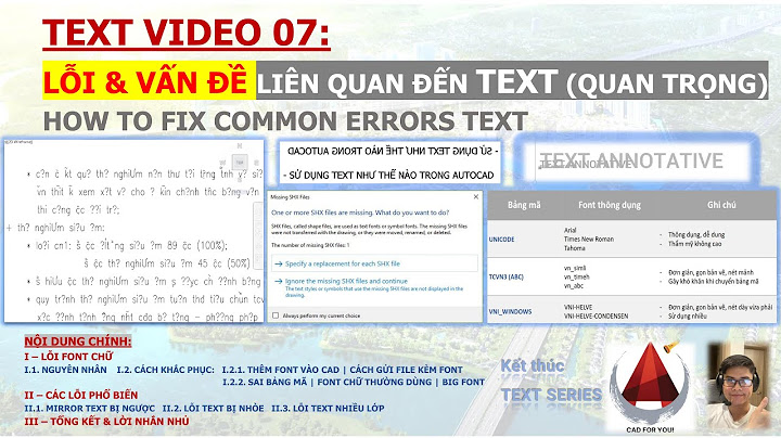 Cad có đủ font nhưgn vẫn lỗi hiển thị