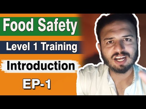 Food Safety Training Level 1 EP-1 INTRODUCTION TO FOOD SAFETY IN URDU/HINDI/ENGLISH