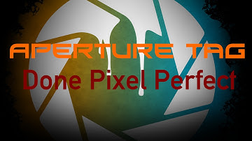 ATDPP - Aperture Tag Speedrun - 17:31 - Former WR