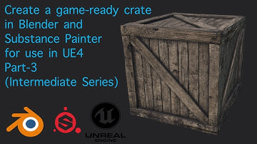 Create a Game-Ready 3D Wooden Crate in Blender and Substance Painter. Part-3