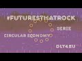 How can DLT help solve the challenges of Circular Economy? | DLT4EU | #FutureThatRocks Series