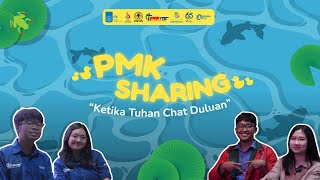 PMK Sharing | Ketika Tuhan Chat Duluan