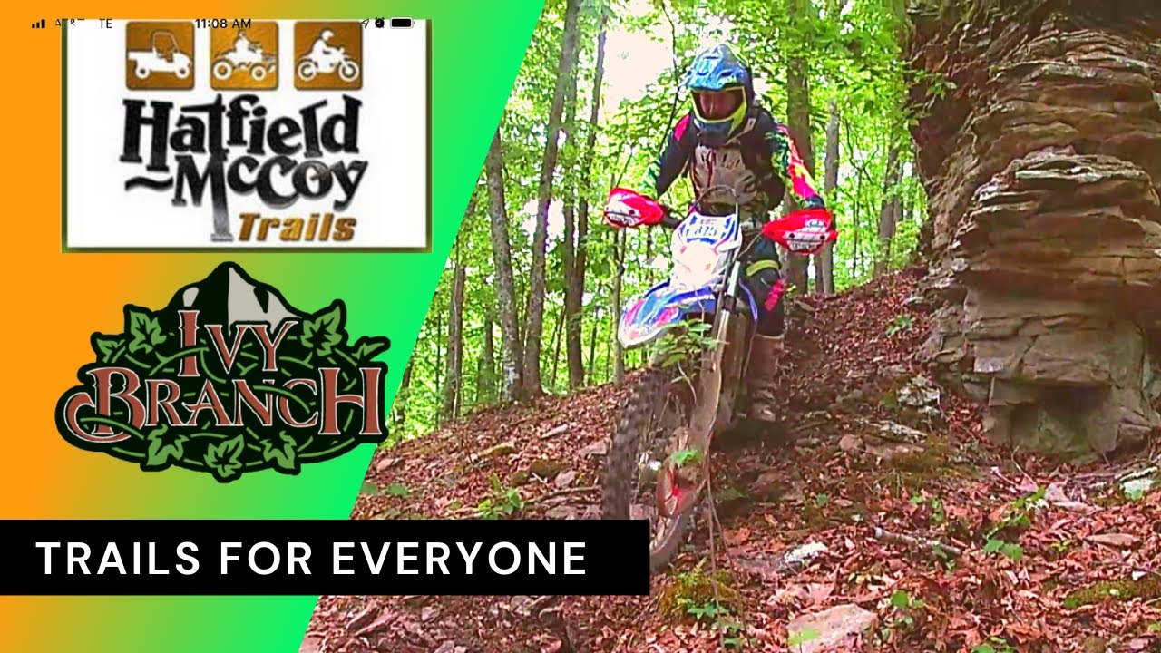 Hatfield McCoy Ivy Branch Trail System 2021 Dirt Bike And Side By Side 