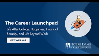 Life After College: Happiness, Financial Security, and Life Beyond Work