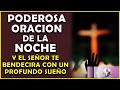 💖Poderosa Oración de la noche  y el Señor te bendecirá con un profundo sueño