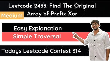 Leetcode 2433. Find The Original Array of Prefix Xor | Hindi