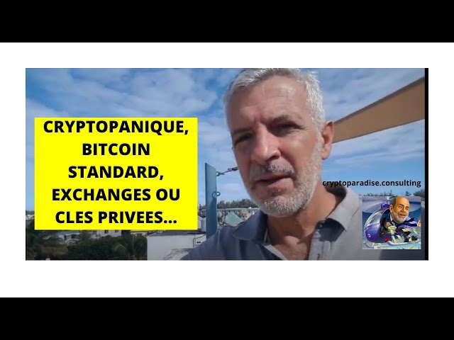Cryptopanique, bitcoin standard, FTT, BNB, USDT, BUSD, exchange et clés privées...