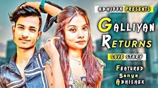 Galliyan Return | Full Song | Heart Touching Love Story | Full HD Video | Abhi53k