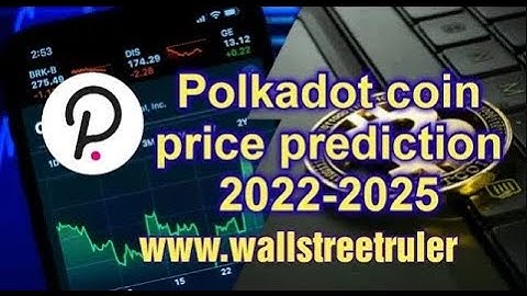 POLKADOT(DOT) Price Prediction and Technical Analysis 2022 | POLKADOT TODAY NEWS | DOT FORECAST