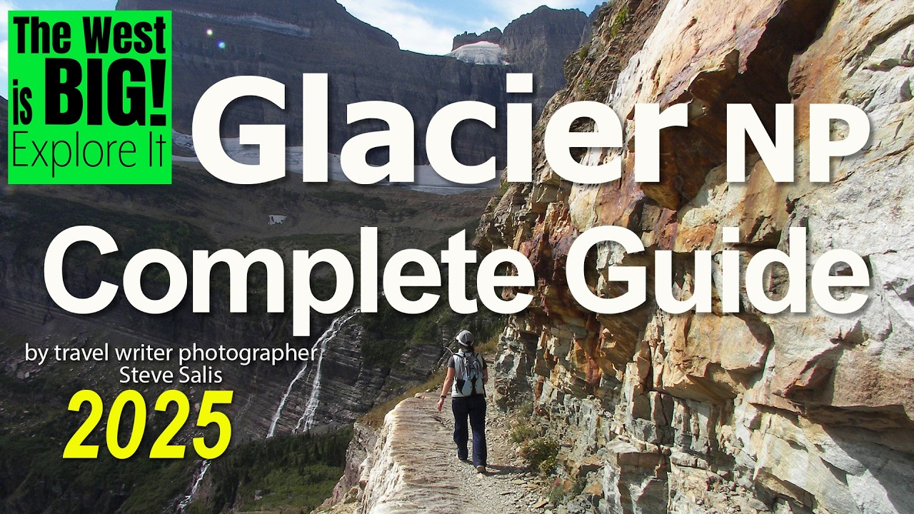 Glacier THE Complete guide ’25 & ’26 Sun Road, Hiking, Lodging, Reservations, Bears, WildLife, Tours