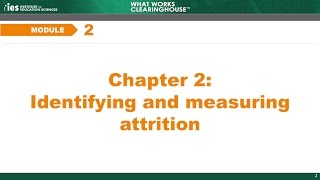 Module 2, Chapter 2: Identifying and Measuring Attrition