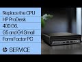 Replace the CPU | HP ProDesk 400 G6, G5 and G4 Small Form Factor PC | HP