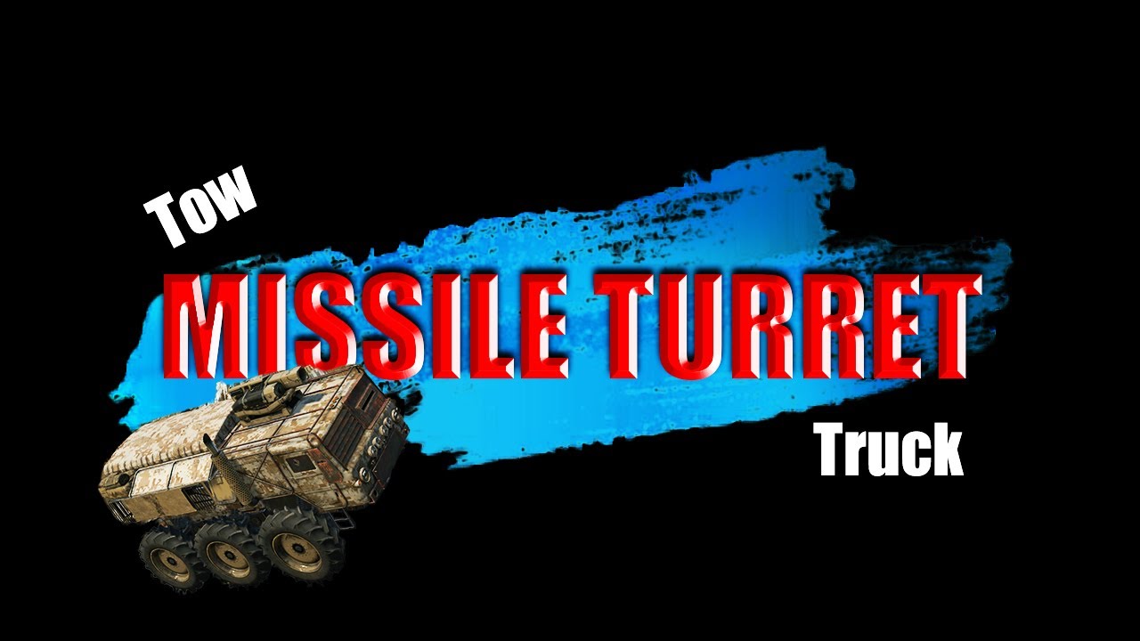 Crossout - Tow Missile Turret Truck