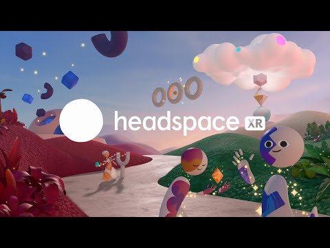 Headspace XR | Coming Soon | Meta Quest Platform
