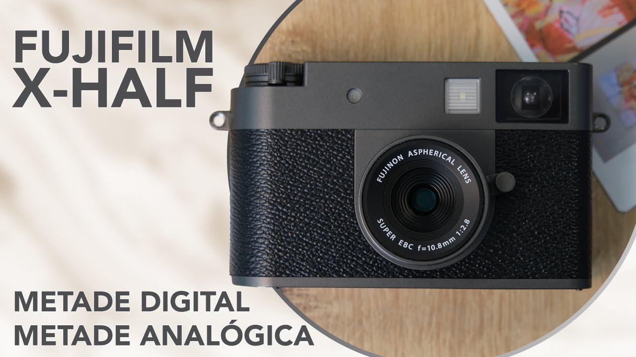 A MELHOR máquina para seres um MELHOR fotógrafo! Fujifilm X-Half é ESPECIAL!