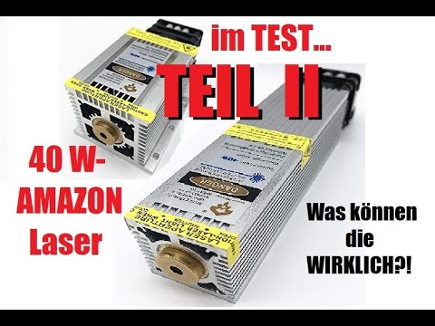 Amazon 40w Laser von Nother ,mit 25w an der linse ?! was kann der wirklich ??? ein zweiter test...