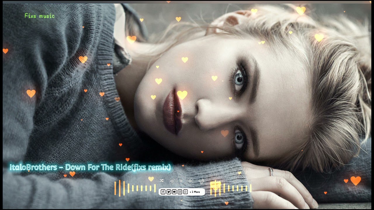 ItaloBrothers - Down For The Ride(fixs remix)