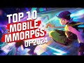 Top 10 mobile mmorpgs of 2024 new games revealed for android and ios