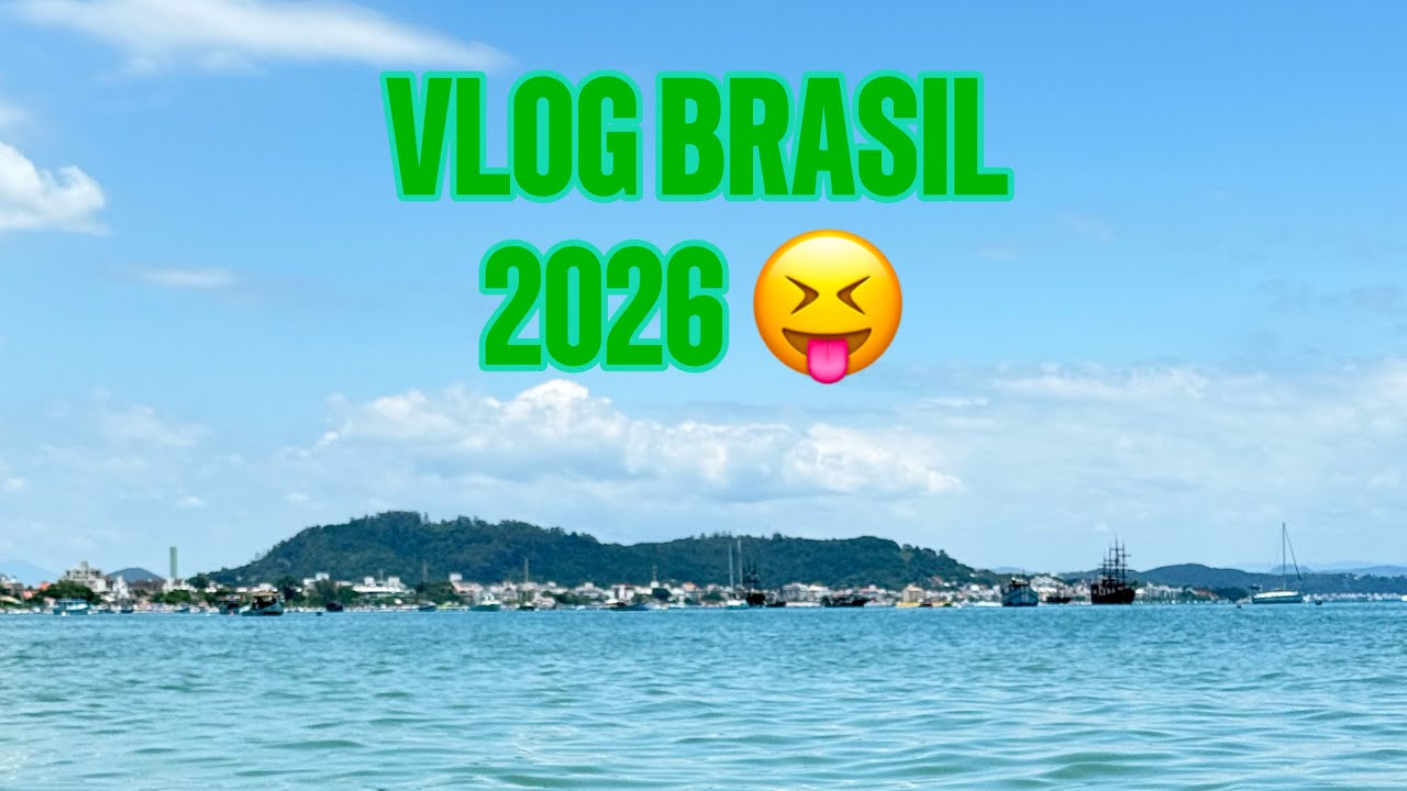 VLOG BRASIL 2026