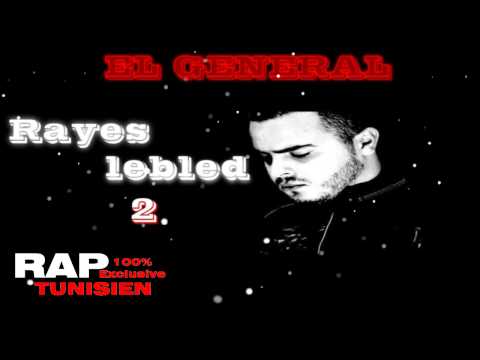 TÉLÉCHARGER EL GENERAL RAYES LEBLED MP3 TÉLÉCHARGER EL GENERAL RAYES LEBLED MP3
