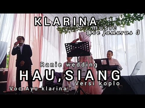 LIVE KLARINA MUSIC,HAU
